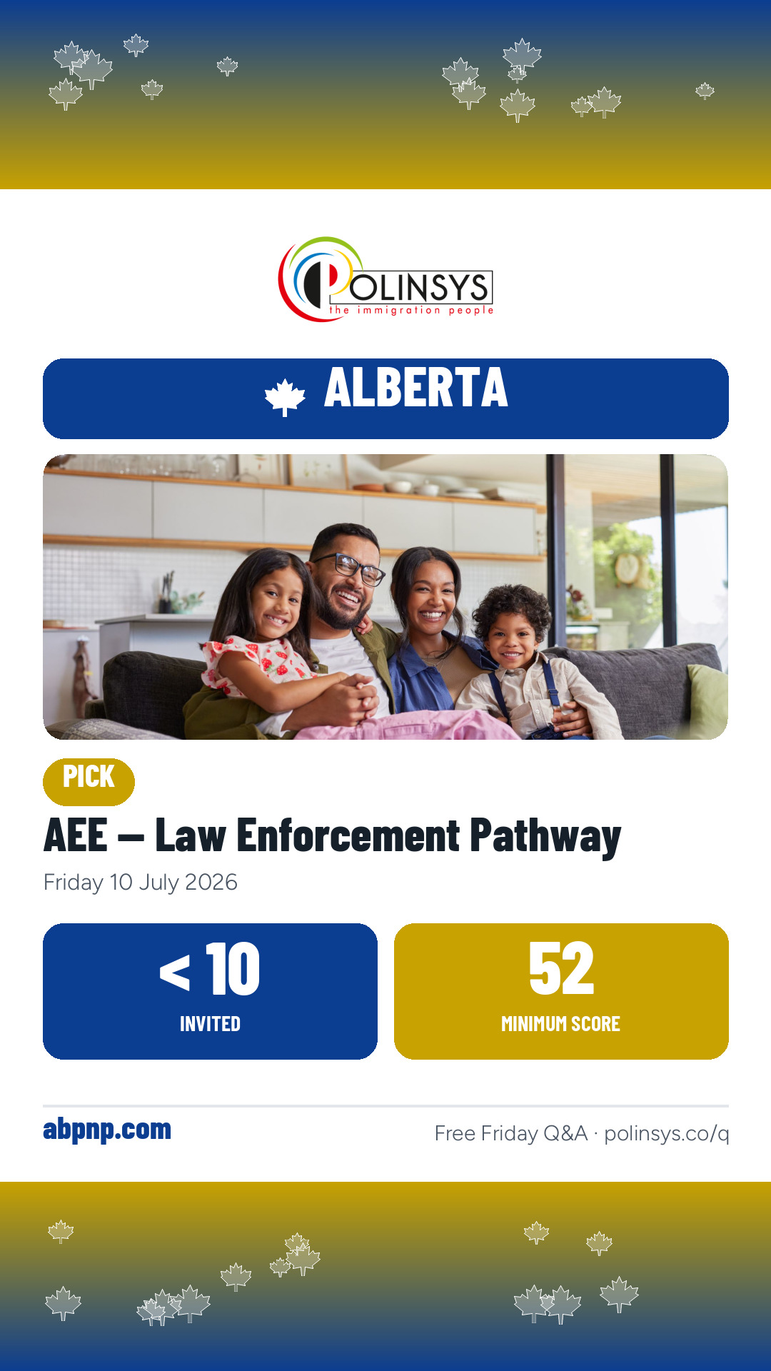 AEE — Law Enforcement Pathway — fewer than 10 invitations, minimum score 52, 10 July 2026