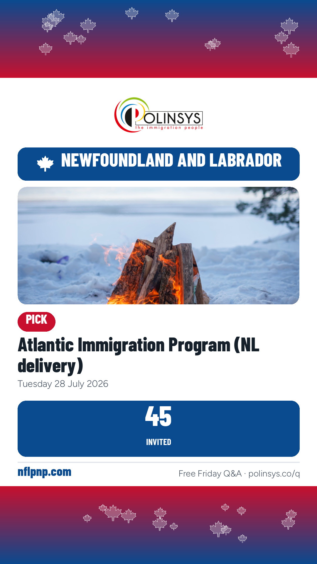 Atlantic Immigration Program (NL delivery) — 45 invitations, 28 July 2026