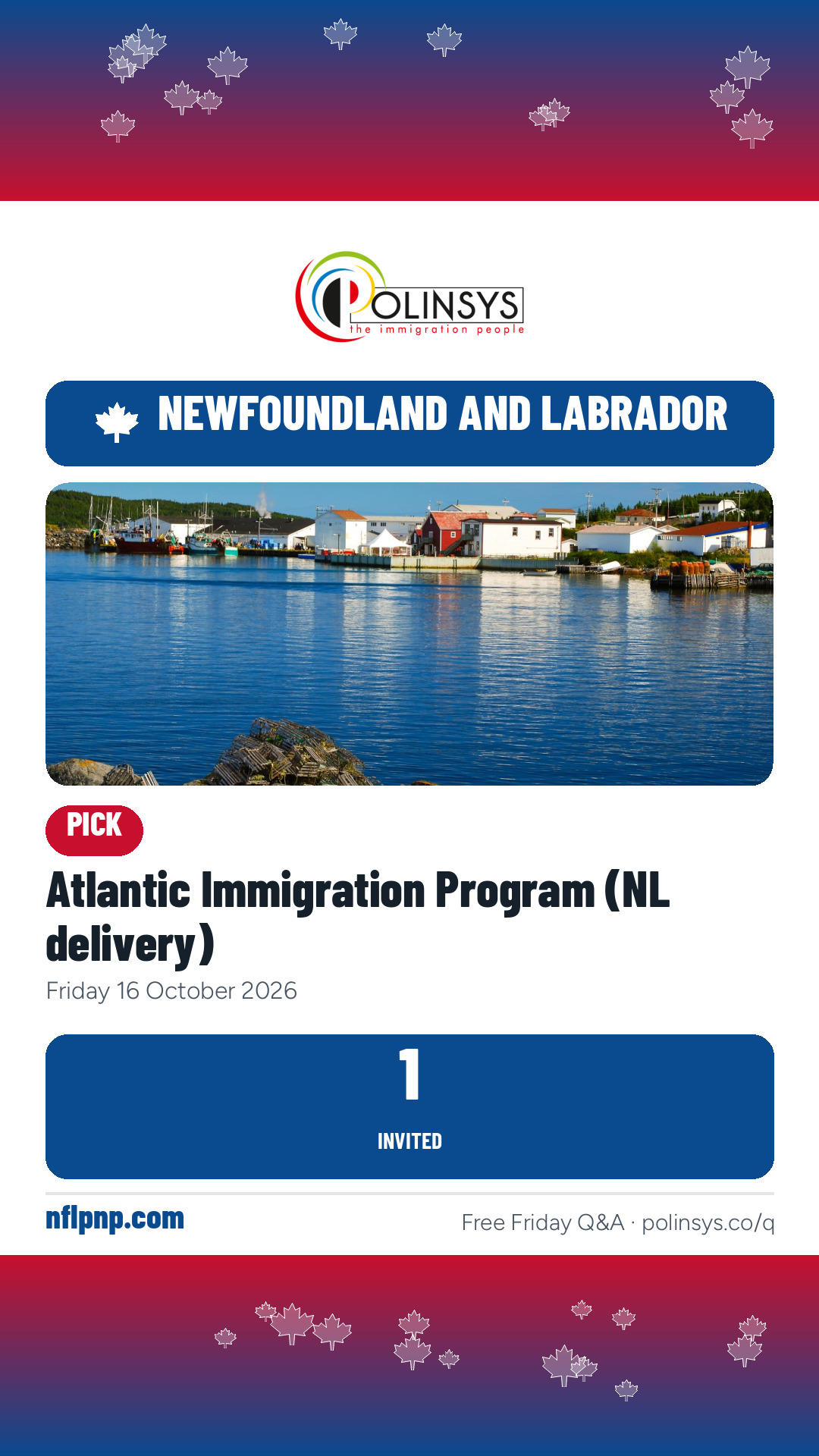 Atlantic Immigration Program (NL delivery) — 1 invitation, 16 Oct 2026