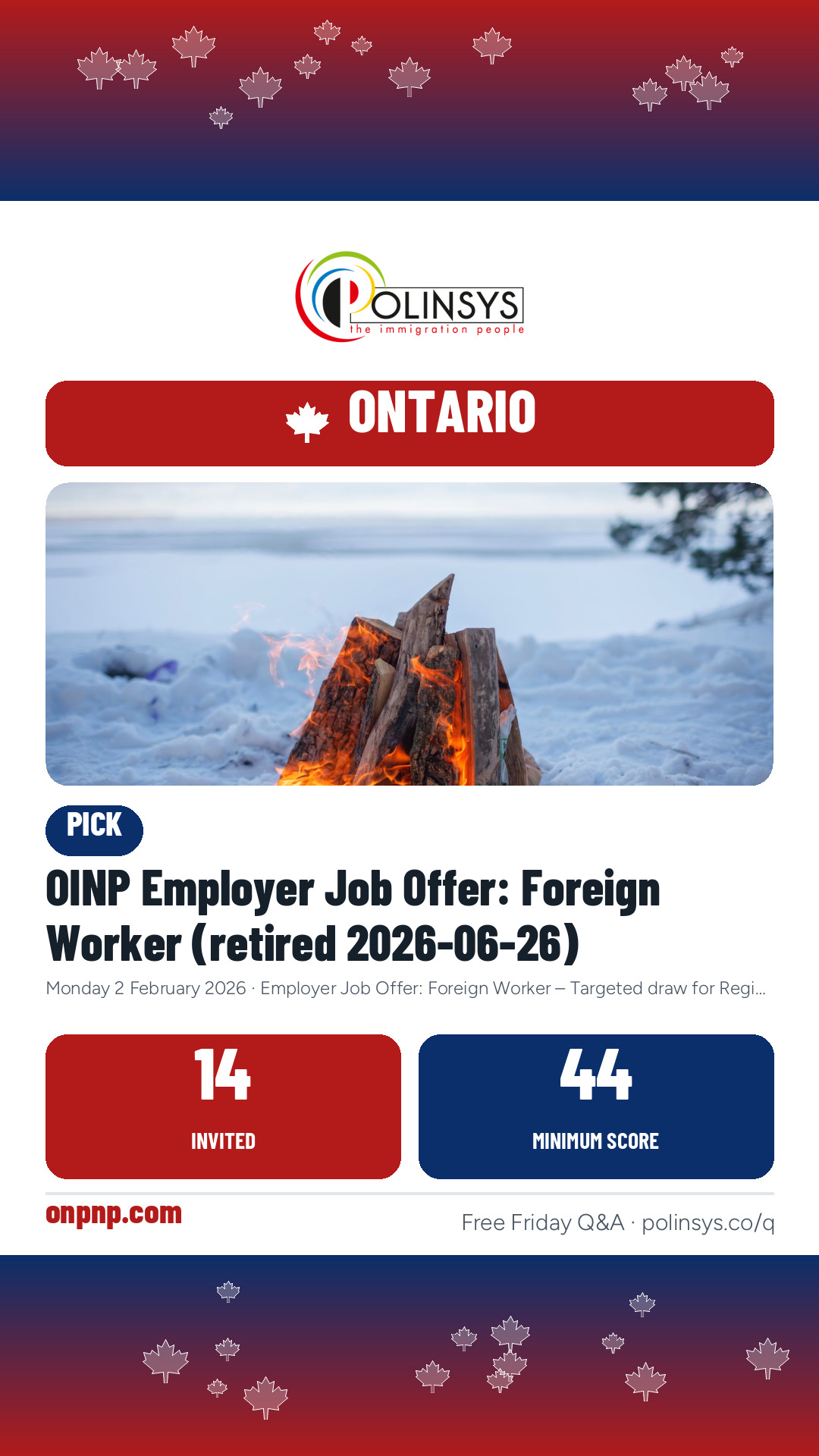 OINP Employer Job Offer: Foreign Worker (retired 2026-06-26) — 14 invitations, minimum score 44, 2 February 2026