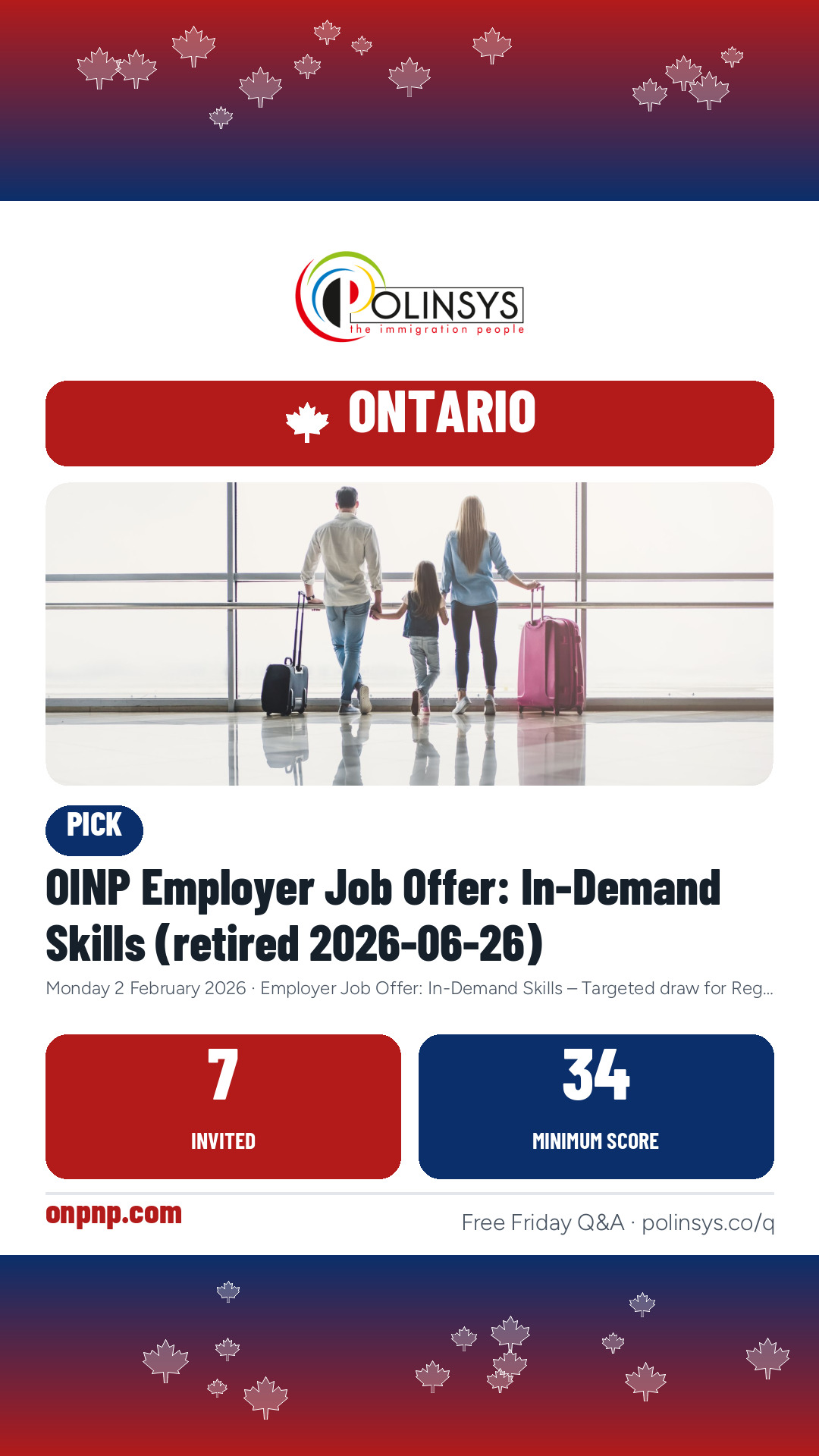OINP Employer Job Offer: In-Demand Skills (retired 2026-06-26) — 7 invitations, minimum score 34, 2 February 2026